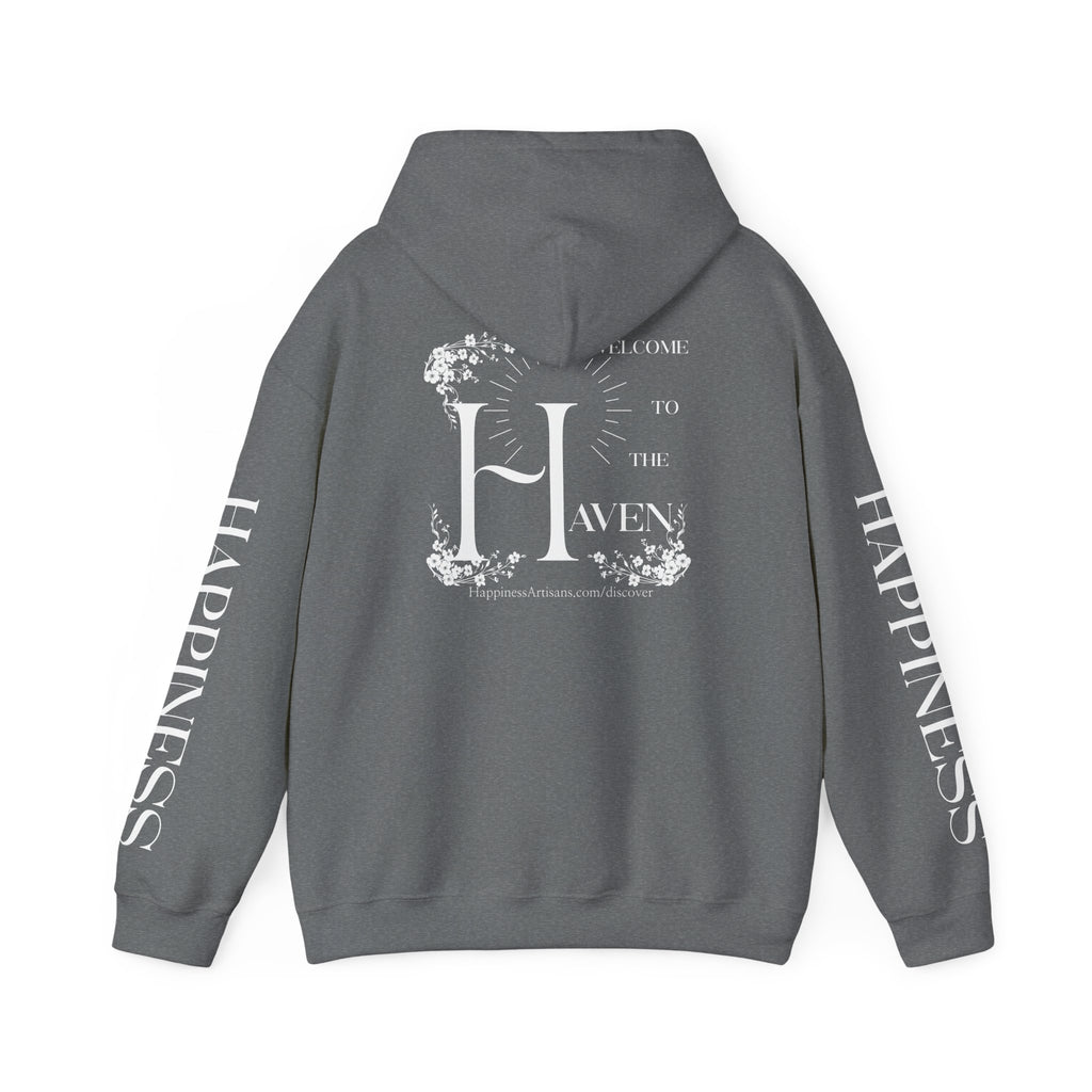 Women's "Welcome to the Haven" Happiness Artisans Hooded Sweatshirt